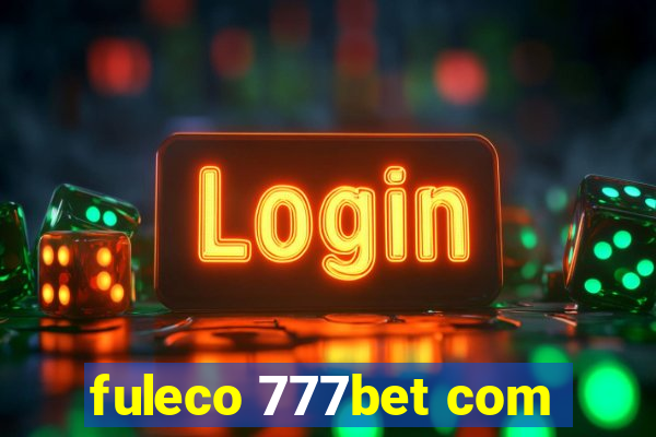 fuleco 777bet com